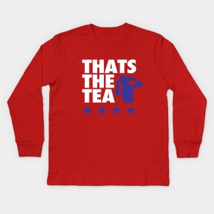 Thats The Tea - Red Kids Long Sleeve T-Shirt